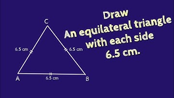How to draw an equilateral triangle with each side 6.5 cm.shsirclasses.