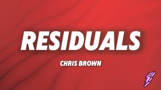 Chris Brown - Residuals (Lyrics)