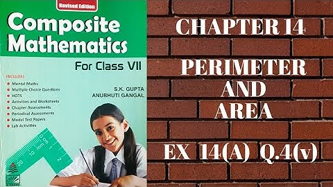 std 7 || exe 14(A) || Q.4@v || Perimeter and Area || composite mathematics || s.chand