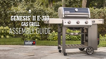 Weber Genesis II E-310 Assembly Guide