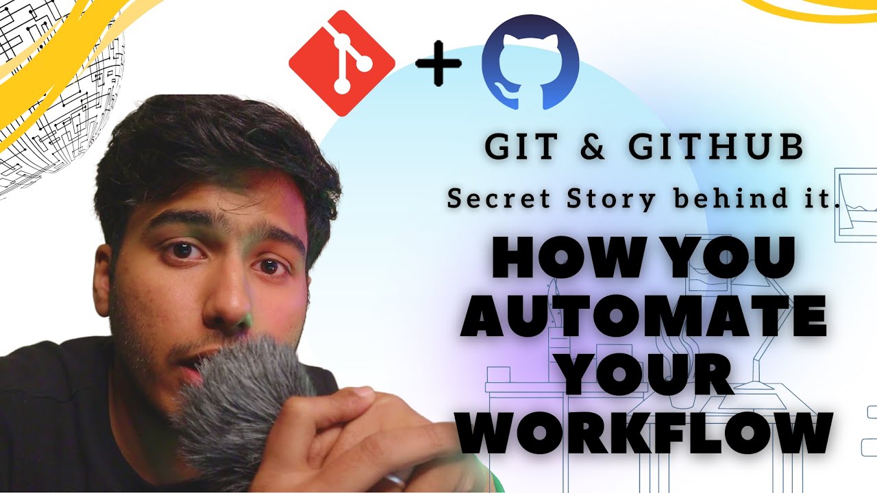 Make The Most Of Your Workflow Unlock The Secrets Of Git And Github In