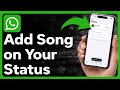 How To Add A Song On WhatsApp Status
