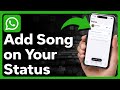 How to add a song on whatsapp status