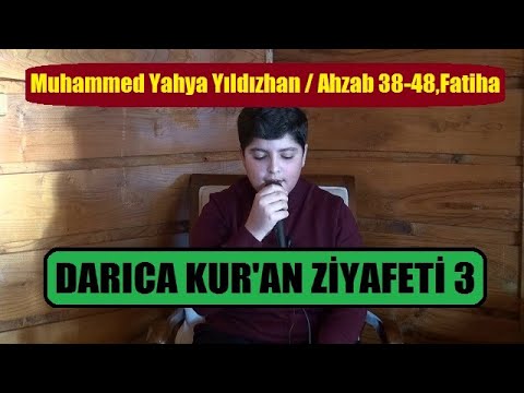 Muhammed Yahya Yıldızhan.. Ahzab 38-48,Fatiha
