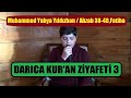 Muhammed Yahya Yıldızhan.. Ahzab 38-48,Fatiha