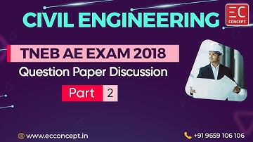TNEB AE Exam 2018 Question Paper - Detailed Explanation in Tamil | Civil Engineering | Part - 2 of 6