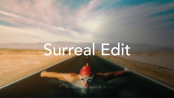Surreal Edit With Superimpose X
