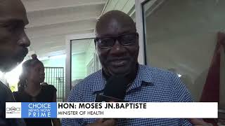 HEALTH MINISTER MOSES JN. BAPTISTE SAYS ST. JUDE HAS REACHED END STAGE OF RECONSTRUCTION PROJECT