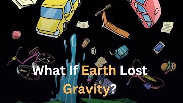 What If Earth Lost Gravity For 5 Seconds?