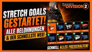 BUG? STRETCH GOALS gestartet The Division 2 ! Belohnungen & der schnellste Weg | Division 2 Deutsch