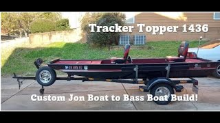 Tracker 1436 Jon Boat to Bass Boat Custom Build