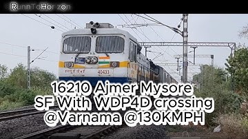 #16210 #Ajmer Mysore SF With #WDP4D crossing Varnama @130KMPH