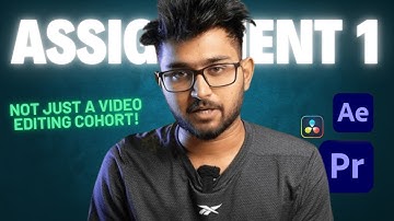 Assignment 1 | Not Just a Video Editing Cohort! by @TharunSpeaks | Cohort 8.0