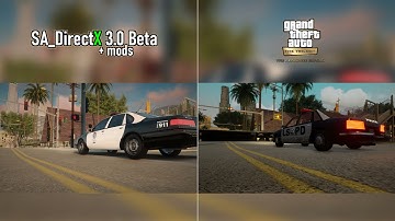 San Andreas Definitive Edition vs. SA_DirectX 3.0 + mods