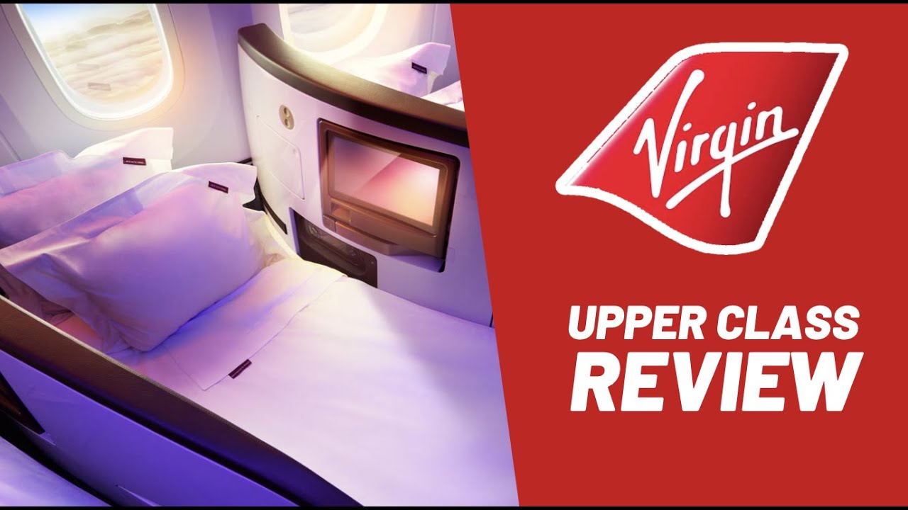 VIRGIN ATLANTIC UPPER CLASS: What's it like?