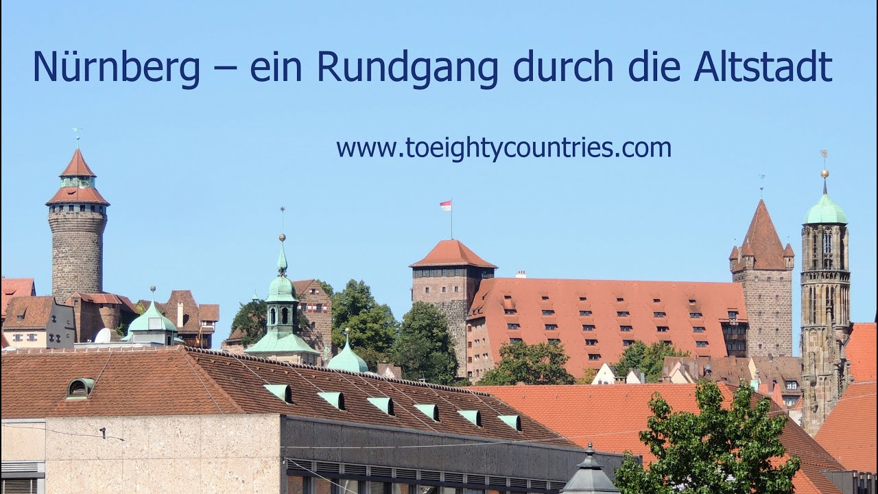 Nürnberg - ein Rundgang durch die Altstadt [DE]