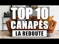 TOP 10 DES MEILLEURS CANAPÉS LA REDOUTE EN 2021