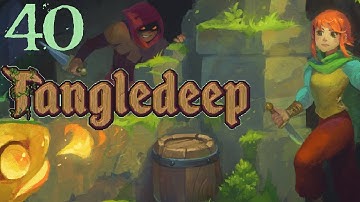 SB Returns To Tangledeep 40 - Synergy