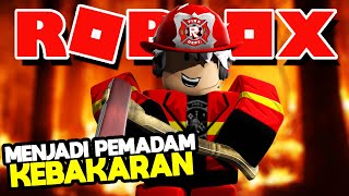 KETIKA VESTIVE MENJADI PEMADAM KEBAKARAN | FIREFIGHTERS! | GAME ROBLOX INDONESIA screenshot 5