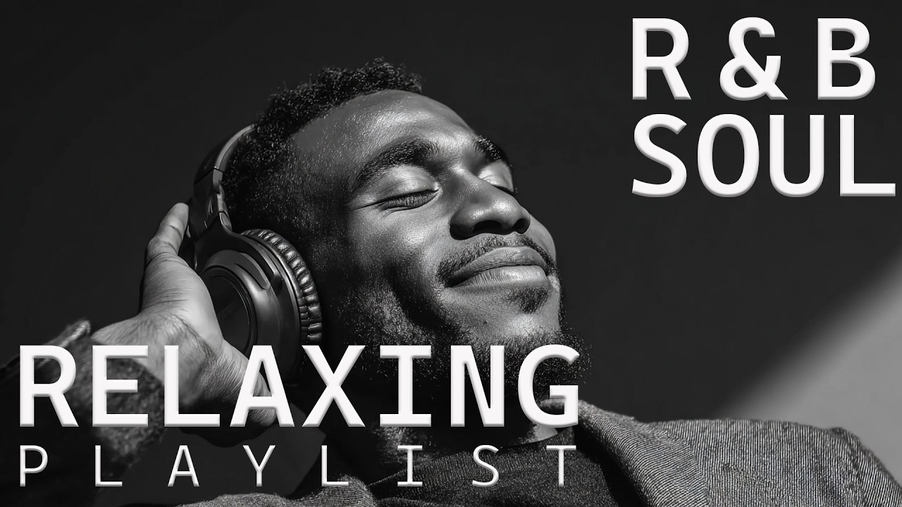 【R&B Soul】Relax & Flow R&B – Soulful Vocals, Deep Vibes