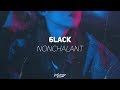 6LACK - Nonchalant (Lyrics)