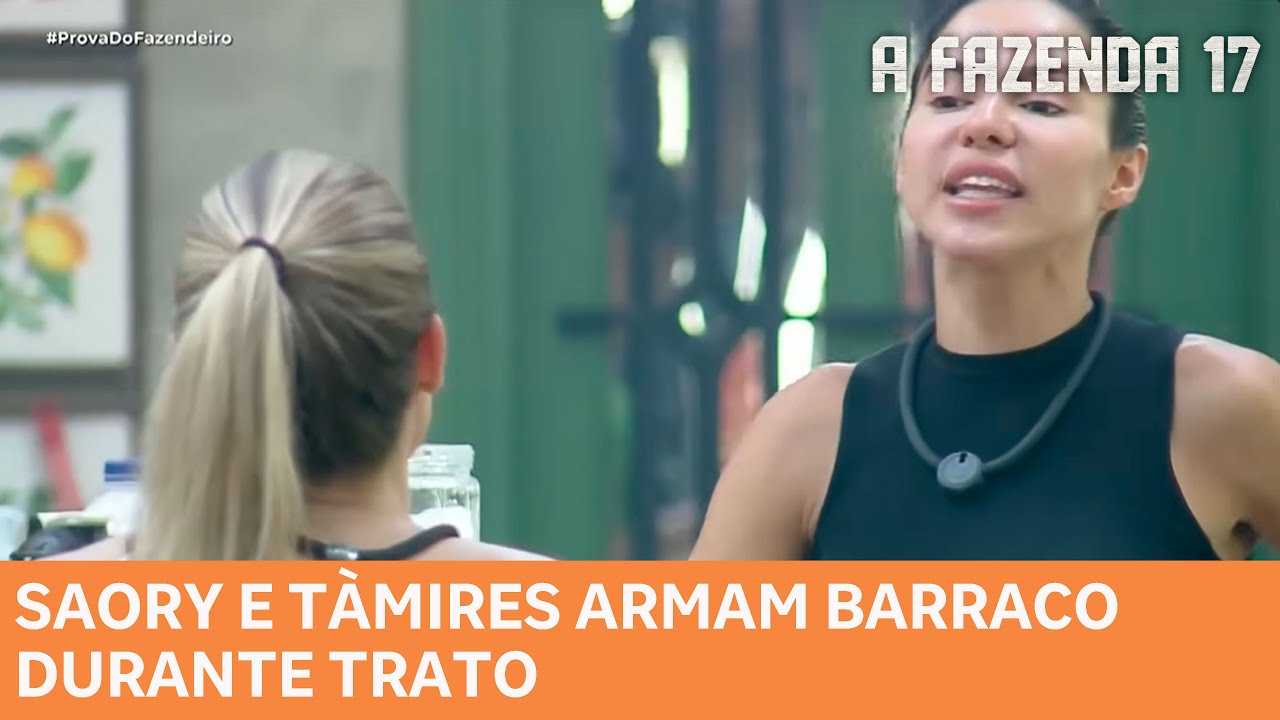 A FAZENDA 17: Saory e Tàmires armam barraco durante trato 'Você é uma frouxa'