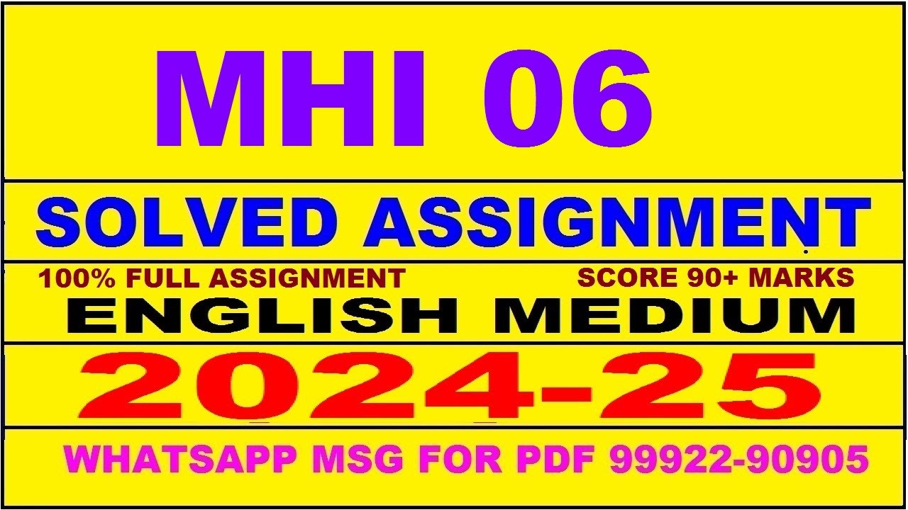 MHI 6 solved assignment 2024-25 | MHI 6 solved assignment in english 2025 | MHI 6 2024-25