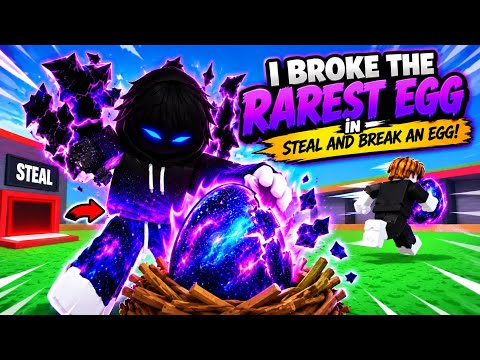 🔥 I BROKE THE RAREST EGG! 😱🥚 | STEAL AND BREAK AN EGG