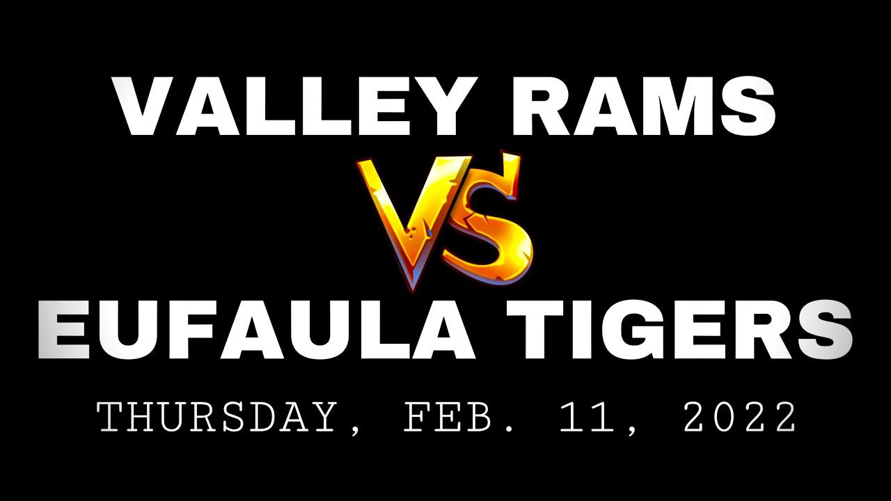 Valley Rams Vs Eufaula Tigers