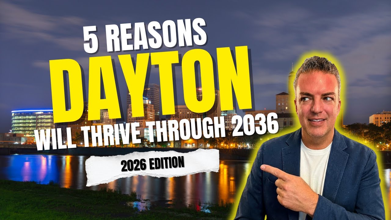 Dayton, Ohio: 5 Reasons the Region Will Thrive Through 2035