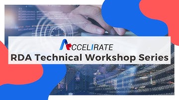 RDA vs RPA | Accelirate RDA Technical Workshop