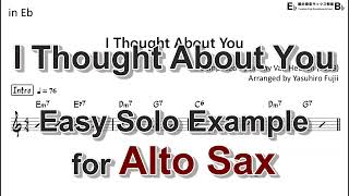 I Thought About You - Easy Solo Example for Alto Sax