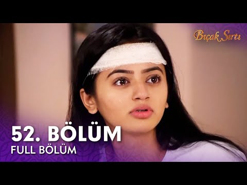 Bıçak Sırtı Hint Dizisi | 52. Bölüm