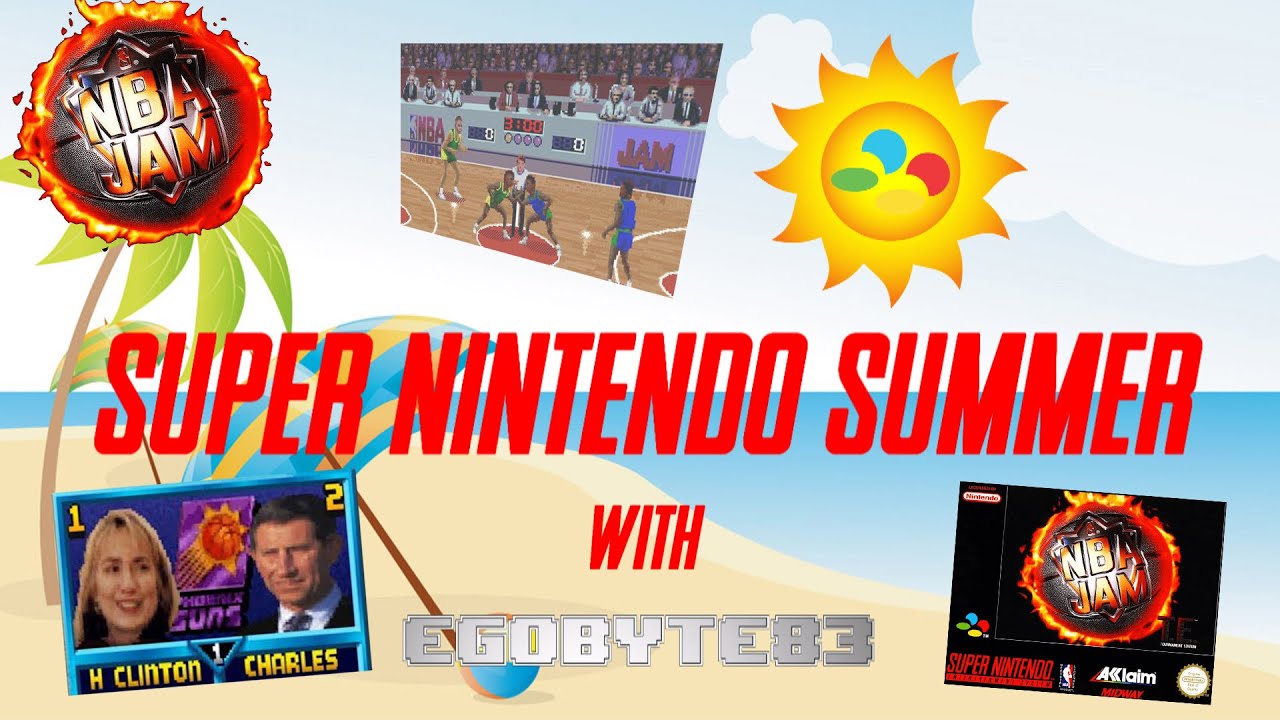 SUPER NINTENDO SUMMER - NBA Jam
