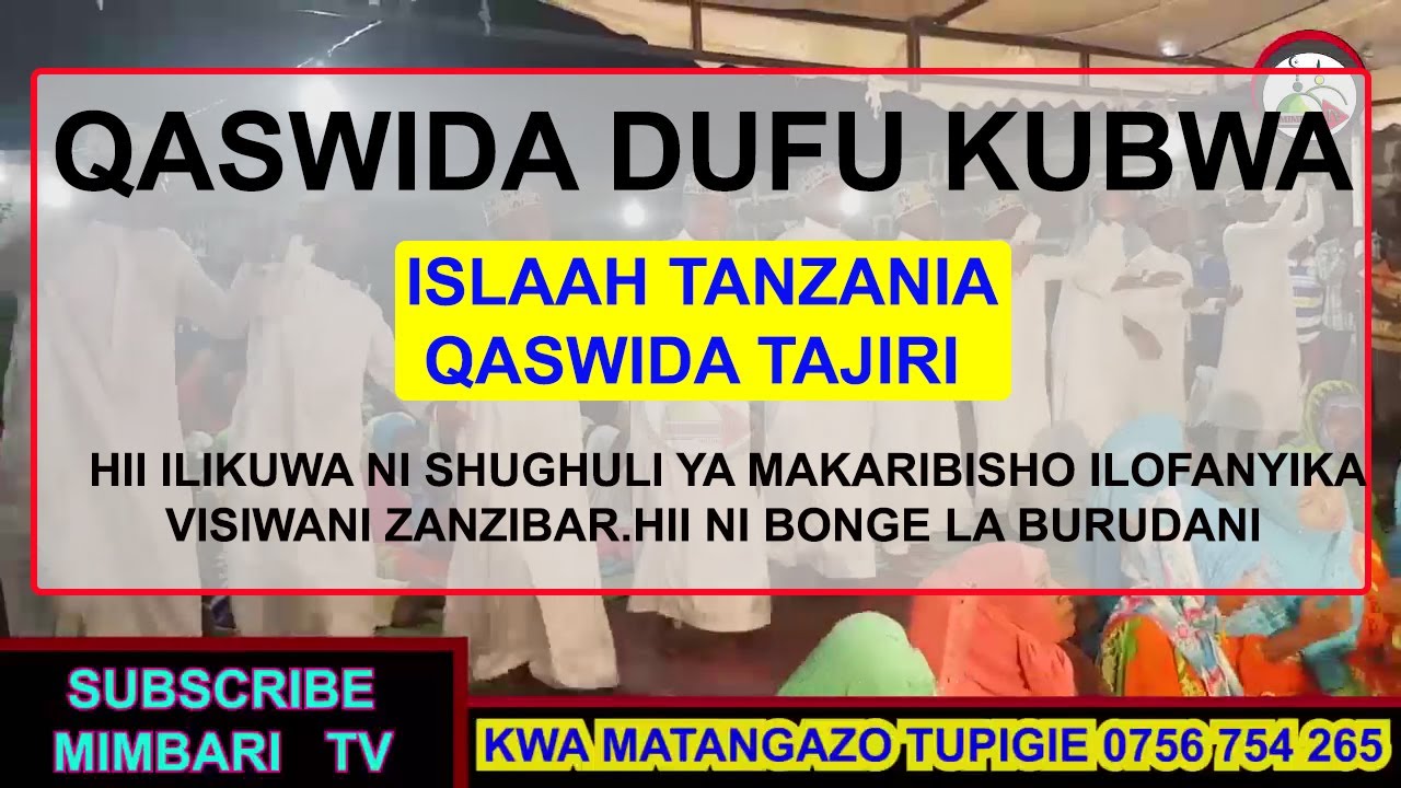 HII NI SHUGHUL YA MAKARIBISHO ILOFANYIKA ZANZIBAR.HAWA NI ISLAAH TANZANIA QASWIDA TAJIRI
