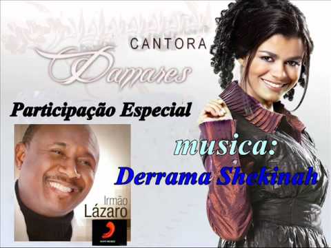 DAMARES E IRMÃO LÁZARO CD DIAMANTE MUSICA DERRAMA SHEKINAH.wmv