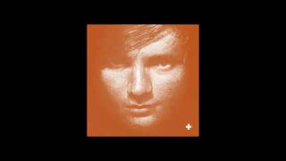 Ed Sheeran - You Need Me I Dont Need You (Plus) (Track 10)