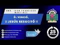 Ventana de Esperanza - El venció Jesús resucitó.