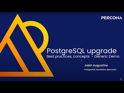 PostgreSQL Upgrade - Best practices and concepts - Jobin Augustine