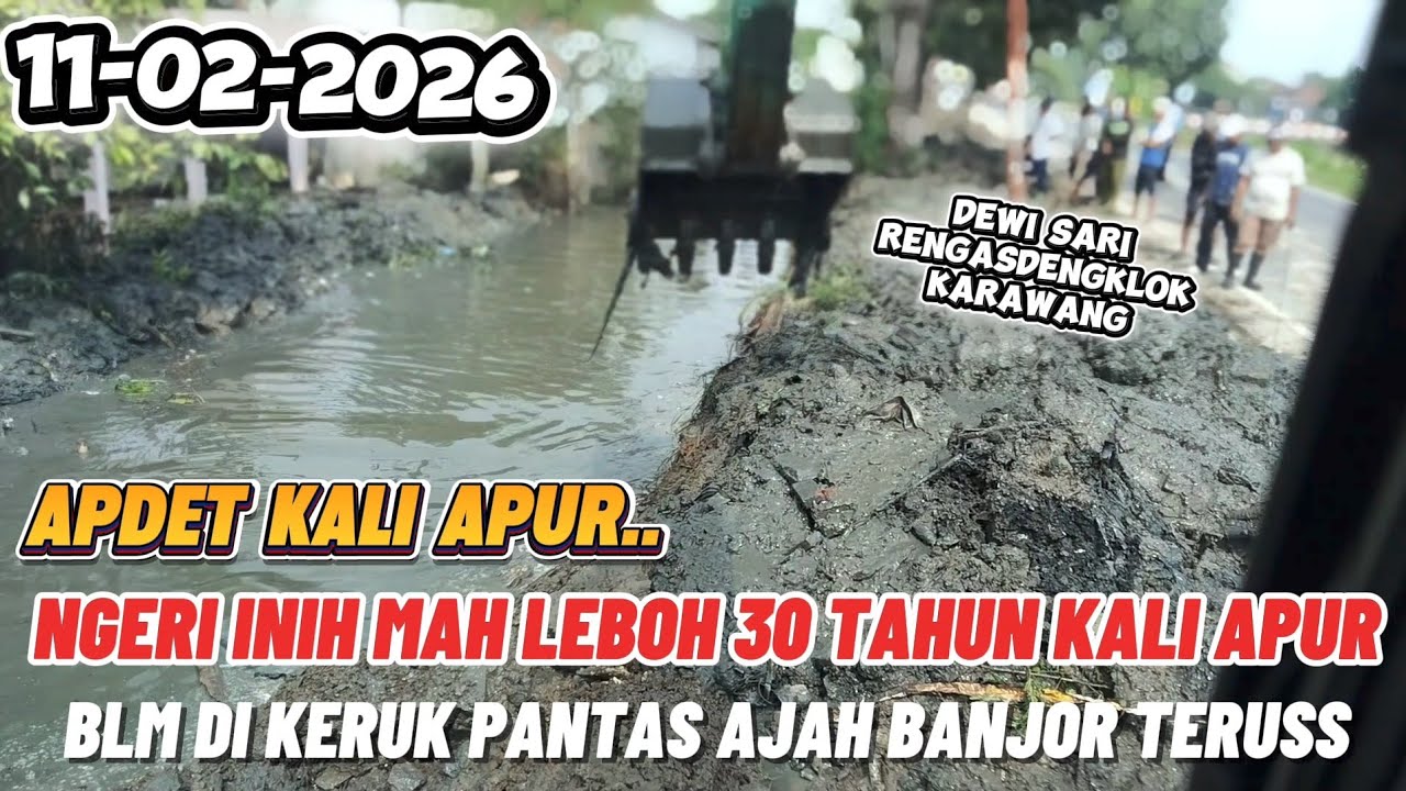 ASTAGHFIRULLAH INIH MAH KALI APUR‼️LEBIH DARI 30 TAHUN BLM DI KERUK PANTAS AJAH BANJIR TERUSS