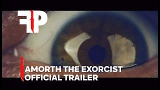 Amorth The Exorcist | Official Trailer | FrightPix