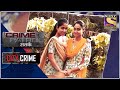 City Crime | Crime Patrol | दो बहनें हुई नफ़रत का शिकार | Full Episode