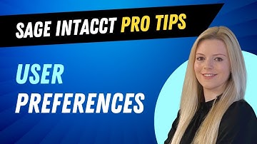 Sage Intacct User Preferences