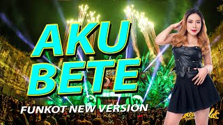 Download Lagu FUNKOT VIRAL - LAGI BETE FUNKOT NEW VERSION BY DJ RERE MONIQUE MP3 Download Lagu FUNKOT VIRAL - LAGI BETE FUNKOT NEW VERSION BY DJ RERE MONIQUE MP3