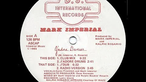 Mark Imperial   J'Adore Danser Club Mix