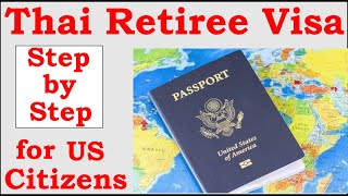 Applying for a Thailand Retiree Visa from the US | PLEASE READ DISCLAIMER IN THE DESCRIPTION!