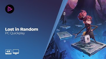 Lost in Random Quickplay [PC Gameplay][4k - 60fps][No Commentary]