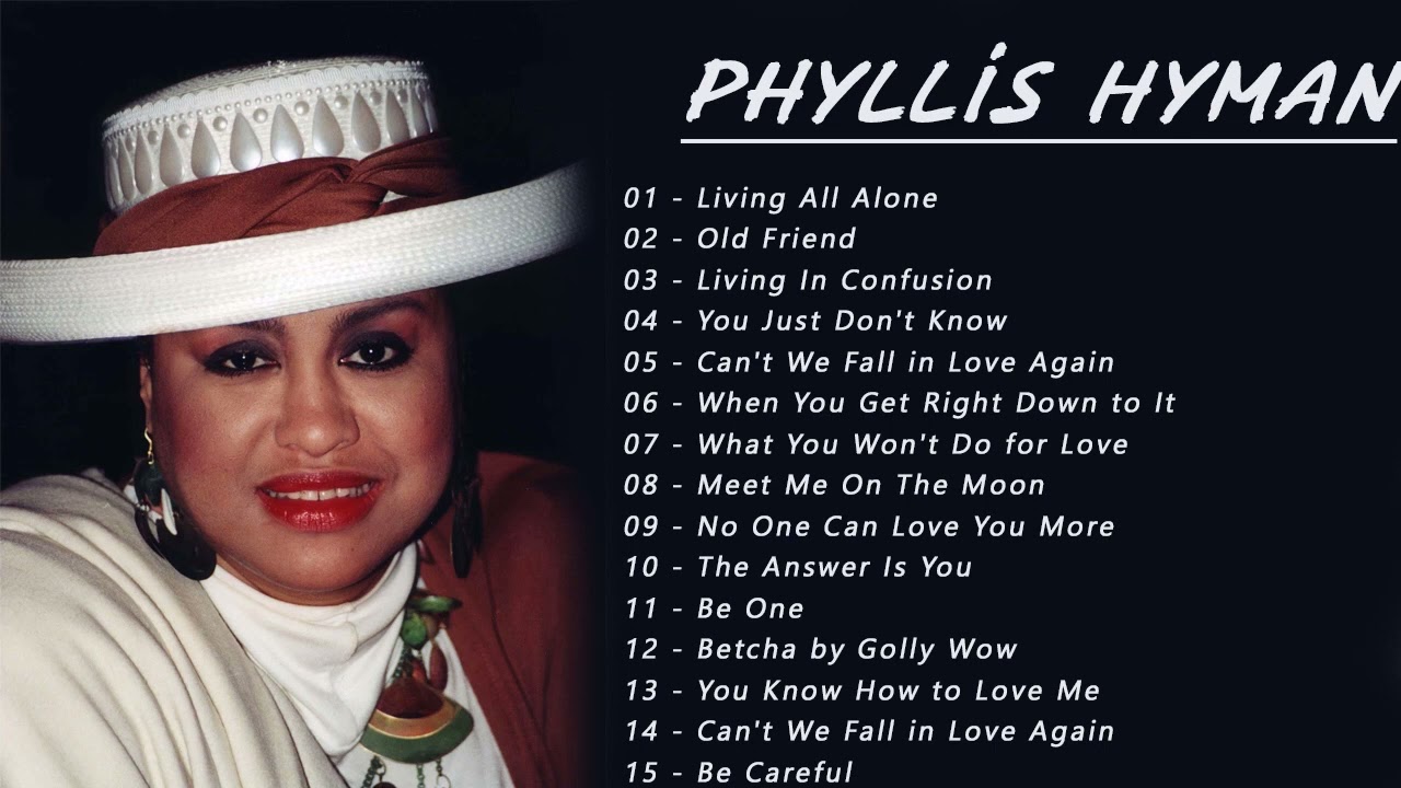 Phyllis Hyman  Greatest Hits - The Best Of Phyllis Hyman Full Album 2022