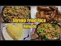 How to make Shrimp Fried Rice &amp; Chicken Wings 🌺 My Version 🌺 Quick Meals 🌺