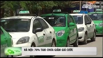 VTC14_Hà Nội: 70% taxi chưa giảm giá cước